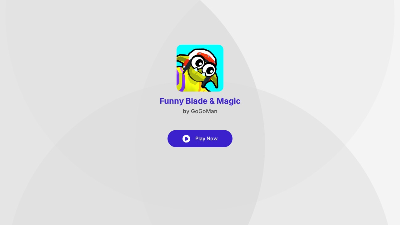 Funny Blade and Magic