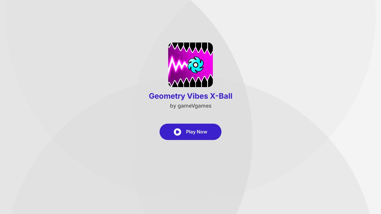 Geometry Vibes X-Ball